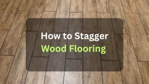 How to Stagger Wood Flooring